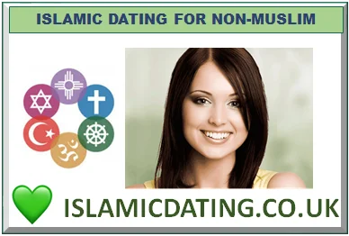 ISLAMIC DATING FOR NON-MUSLIM