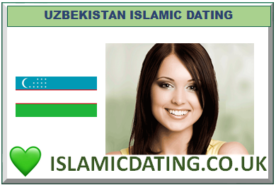 UZBEKISTAN ISLAMIC DATING